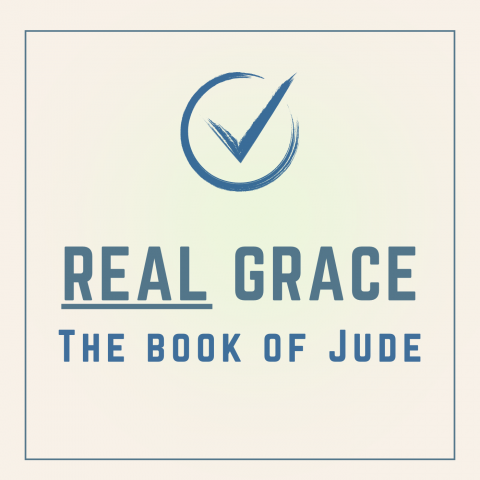 Real Grace (1) – Jude: 1-4